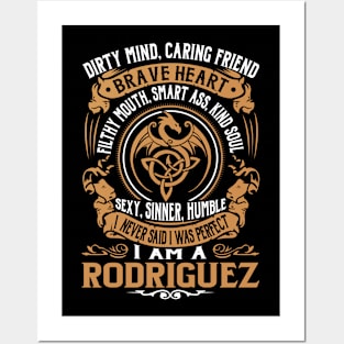 I Never Said I was Perfect I'm a RODRIGUEZ Posters and Art